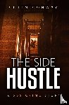 Conway, Colin - The Side Hustle