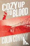 Conway, Colin - Cozy Up to Blood
