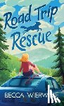 Wierwille, Becca - Road Trip Rescue