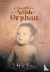 Ruby Y. Pruett - Ruby Y Pruett: Daughter of the Noble Orphan