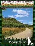 Quintal-Snowman, Angela - Adventure Guide to Maine's Down East Sunrise Trail