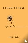 Lucas, Leigh - Landsickness