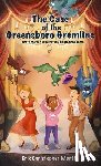 Martin, Erik - The Case of the Greensboro Gremlins