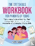 Reed, Joss - The DBT Skills Workbook for Parents of Teens