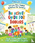 Reed, Joss - The Activity Guide for Toddlers