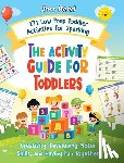 Reed, Joss - The Activity Guide for Toddlers