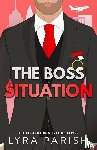 Parish, Lyra - The Boss Situation
