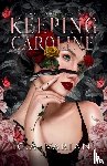Varian, C. A. - Keeping Caroline