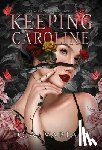 Varian, C. A. - Varian, C: Keeping Caroline