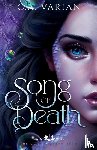 Varian, C. A. - Song of Death