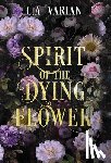 Varian, C. A. - Spirit of the Dying Flower