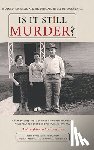 Sherry Lewis Henry, Msw - Is It Still Murder: A Daughter Who Loves her
