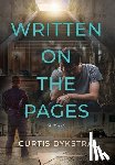 Dykstra, Curtis - Written on the Pages