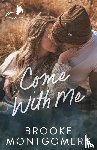 Montgomery, Brooke, Cumberland, Brooke - Come With Me