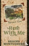 Montgomery, Brooke - Here With Me (Alternate Special Edition Cover)