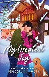 Fox, Brooke, Montgomery, Brooke - My Greatest Joy (Illustrated Edition)