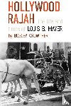 Crowther, Bosley - Hollywood Rajah