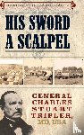 Dempsey, Jack, Michigan Civil War Association - His Sword a Scalpel