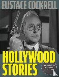 Cockrell, Eustace - Hollywood Stories