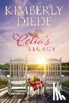 Diede, Kimberly - Celia's Legacy