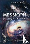 Edwards, Geoffreyjen - Messioph: The First Book of Ido