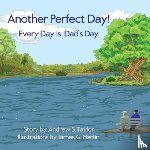Taylor, Andrew S. - Another Perfect Day!