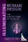 Reyna, Raquel - Illuminating Human Design