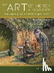 Ellis, Miriam - The Art of Mercy in Middle-earth: Paintings Inspired by Tolkien's Legendarium