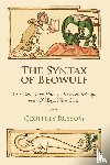 Russom, Geoffrey - The Syntax of Beowulf