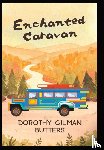 Gilman Butters, Dorothy - Gilman Butters, D: Enchanted Caravan