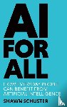 Schuster, Shawn - AI For All