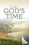 Guideposts - In God's Time: True Stories of Transformation and Answered Prayer