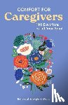 Guideposts - Comfort for Caregivers: 100 Devotions to Lift Your Spirit