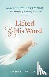 Guideposts - Lifted by His Word: True Stories of Everyday Miracles