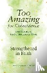 Guideposts - Strengthened in Faith: True Stories of God's Mysterious Ways