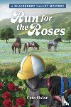 Nolan, Cate - Run for the Roses