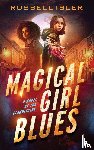 Isler, Russell - Magical Girl Blues