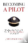Kofford, James D - Becoming A Pilot