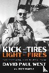 West, David Paul - Kick the Tires and Light the Fires