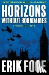 Foge, Erik - Horizons Without Boundaries: A Project Pegasus Novel