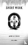 Heinz, Jack - Short Work