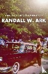 Ark, Randall - The Autobiography of Randall Ark