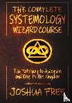 Free, Joshua - The Complete Systemology Wizard Course