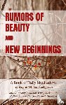 Snellgrove, Wayne William - Rumors of Beauty and New Beginnings