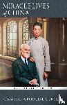 Goforth, Jonathan, Goforth, Rosalind - Miracle Lives of China