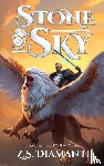 Diamanti, Z. S. - Stone & Sky