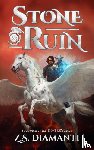 Diamanti, Z. S. - Stone & Ruin