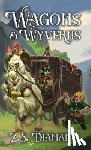 Diamanti, Z. S. - Wagons & Wyverns