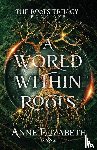 Elizabeth, Anne - A World Within Roots