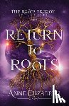 Elizabeth, Anne - Return to Roots